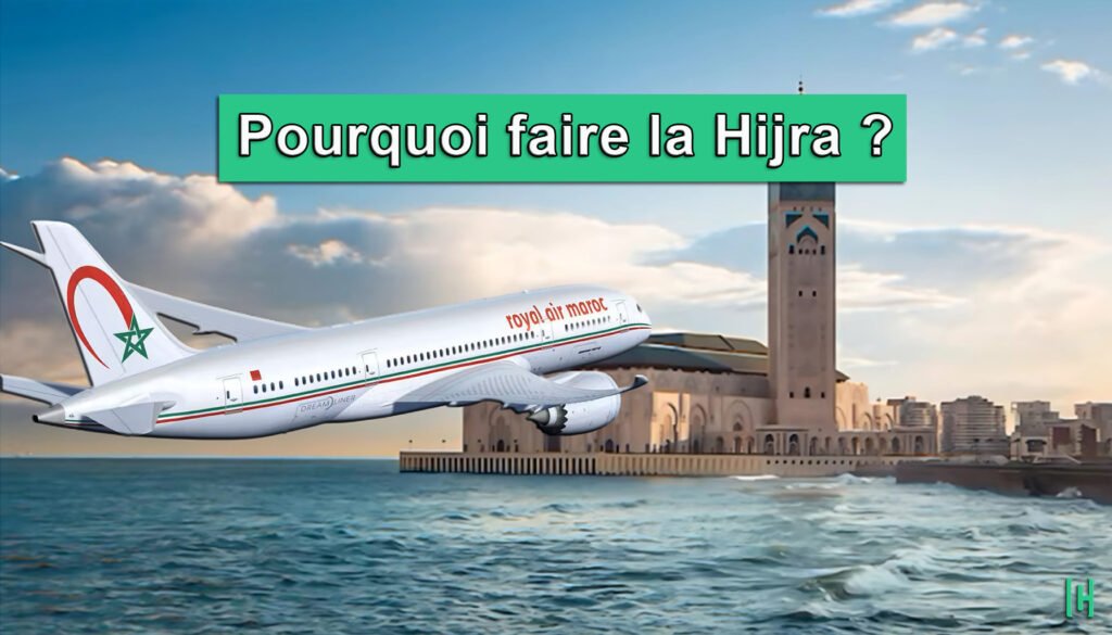 ✈️ Pourquoi faire la Hijra ?