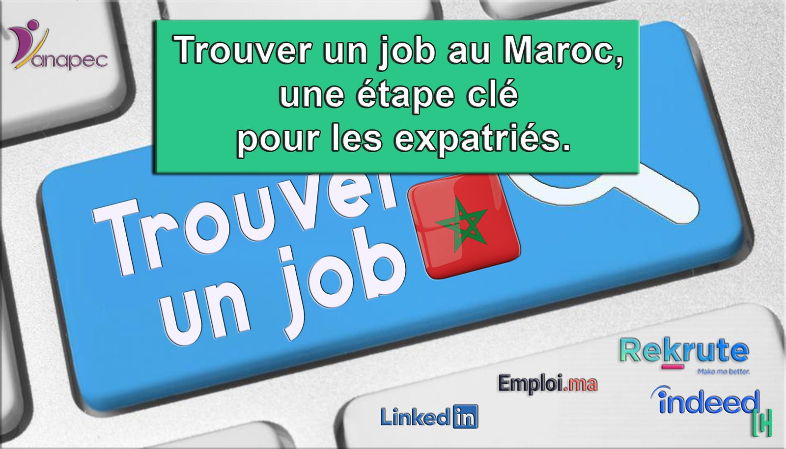 Les meilleures ressources pour trouver du travail au Maroc.