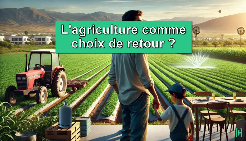 🧑‍🌾 L’agriculture comme choix de retour : Pourquoi ?