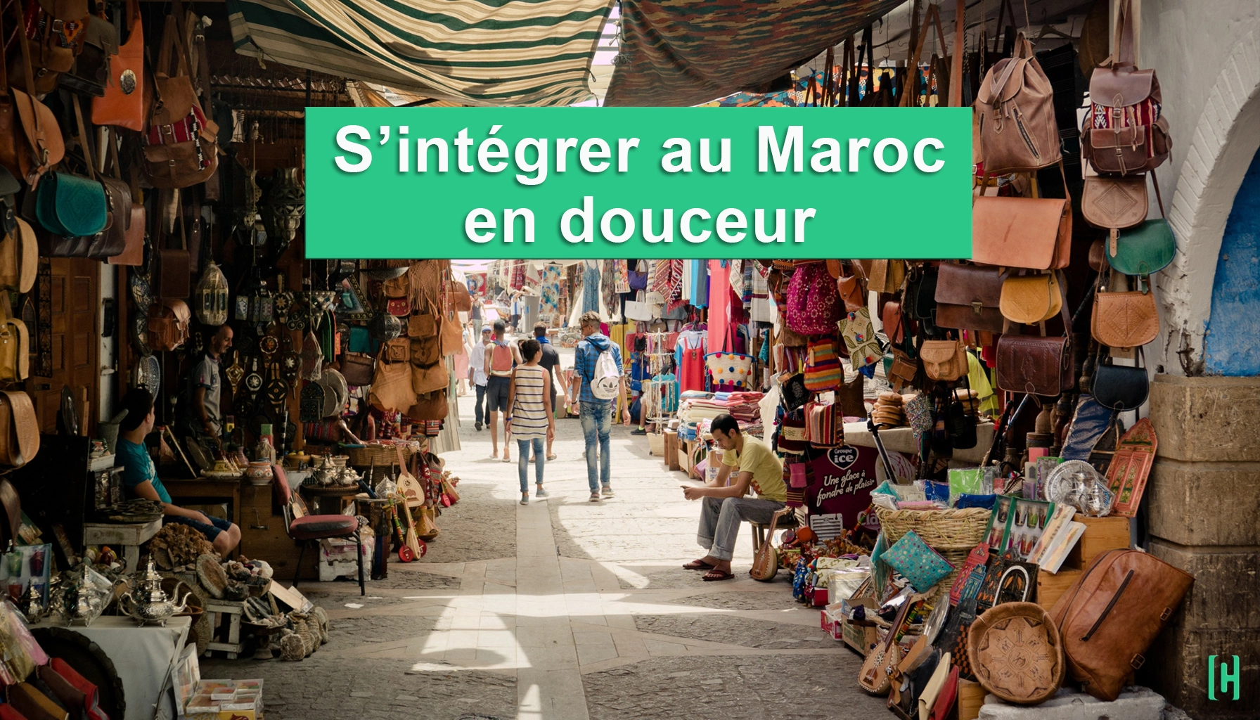 Hijra à agadir S’intégrer au Maroc en douceur