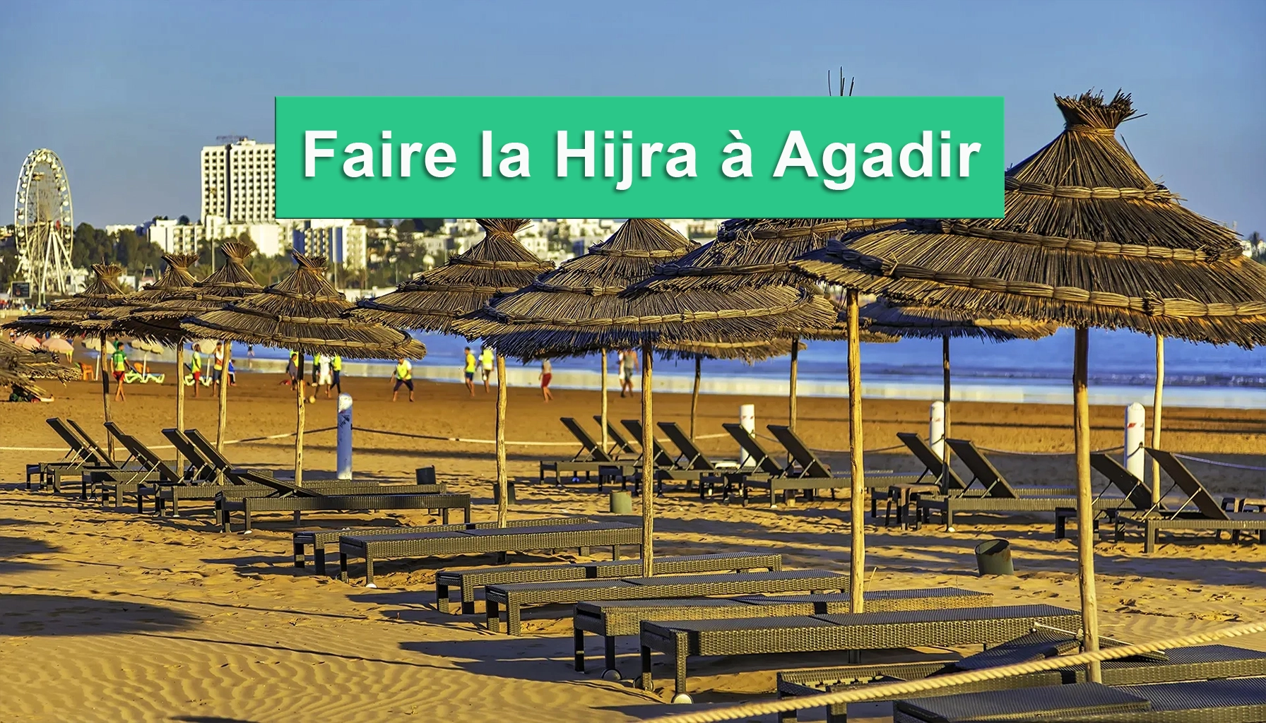 Agadir Hijra Hijra Agadir